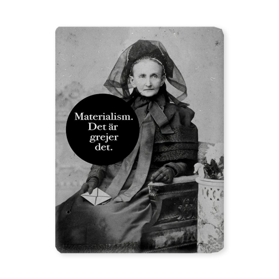 Kylskåpsmagnet: Materialism