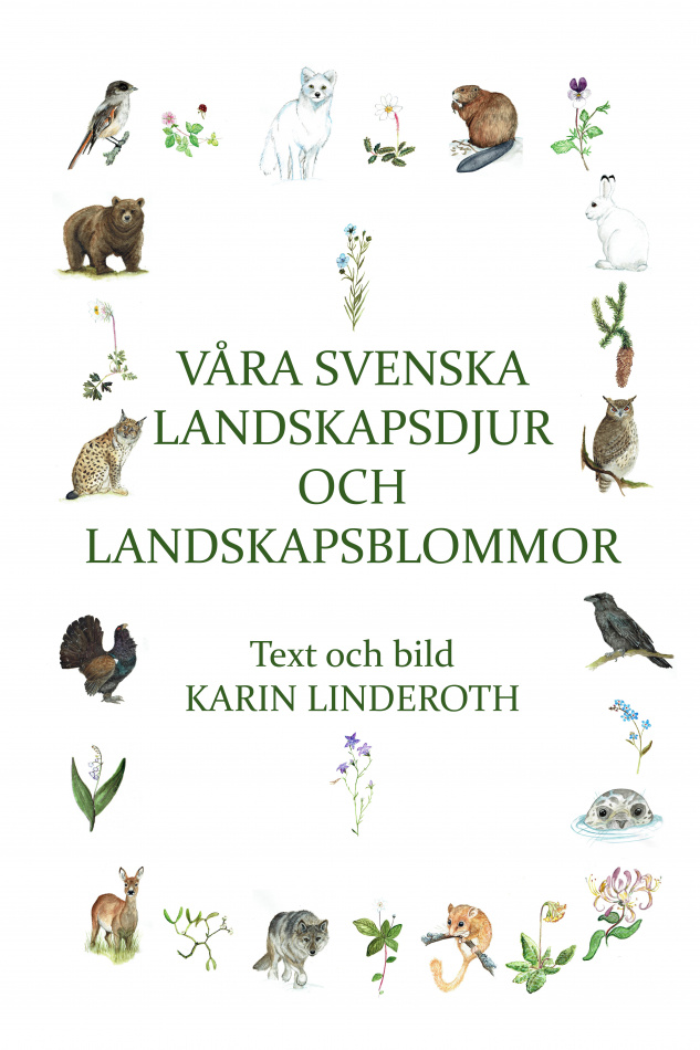 Våra svenska landskapsdjur och landskapsblommor