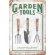 Metallskylt - Garden Tools Metallskylt - Garden Tools