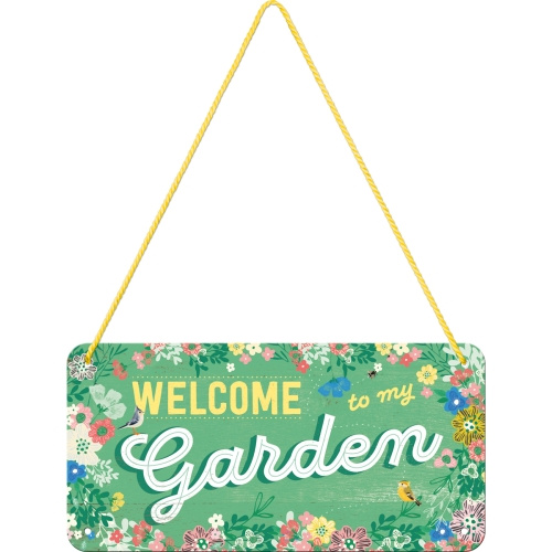 Metallskylt hängande - Welcome to my Garden 1
