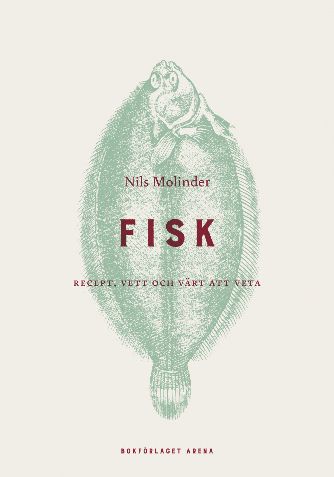 Fisk: Recept, vett och värt att veta